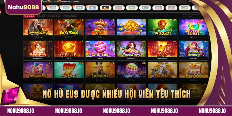 NỔ HŨ EU9 ĐƯỢC NHIỀU HỘI VIÊN YÊU THÍCH