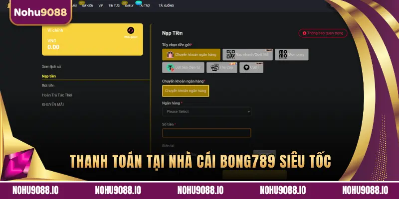 THANH TOÁN TẠI NHÀ CÁI BONG789 SIÊU TỐC